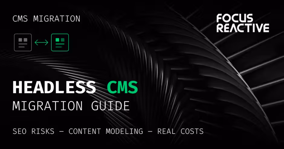 cms-migration-how-to-switch-to-headless-the-right-way